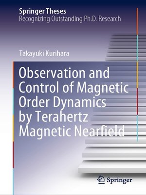 cover image of Observation and Control of Magnetic Order Dynamics by Terahertz Magnetic Nearfield